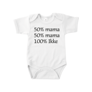 Romper - 50% Mama 50% Mama = 100% Ikke